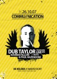 Commu//nication Dub Taylor flyer 1